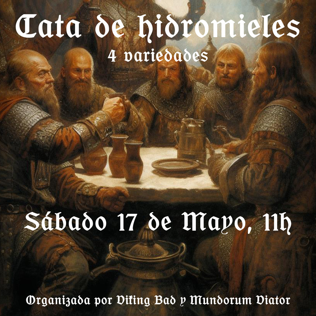 17-Mayo. Cata de hidromieles 11h
